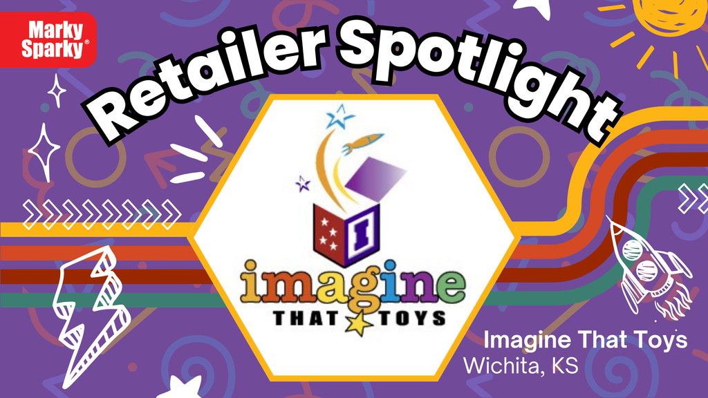 Retailer Spotlight - Imagine That Toys